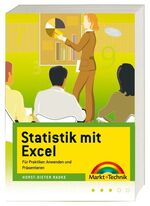 ISBN 9783827269997: Statistik mit Excel - Für Praktiker: Statistiken aufbereiten und präsentieren