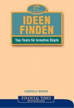 ISBN 9783827270825: Ideen finden : Top-Tools für kreative Köpfe