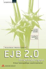 ISBN 9783827319777: EJB 2.0 Anwendungen : Entwurf leistungsfähiger Java-Komponenten