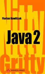 Florian Hawlitzek: Java 2. (Nitty Gritty Florian Hawlitzek: Java 2. (Nitty Gritty