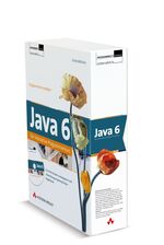 Ulrike Böttcher: Java 6 - Der interaktiv Ulrike Böttcher: Java 6 - Der interaktiv