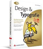 ISBN 9783827327079: Design und Typografie - ... für Dich! - Die überraschend einfachen Gesetze guten Designs