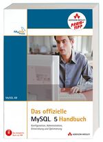 ISBN 9783827328694: Das offizielle MySQL 5-Handbuch - Studentenausgabe