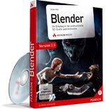 Blender – Ihr Einstieg in die professionelle 3D-Grafik und Animation