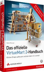 ISBN 9783827329493: Das offizielle VirtueMart-Buch - Online-Shops aufbauen und betreiben mit Joomla!