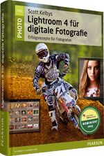 ISBN 9783827331656: Scott Kelbys Lightroom 4 für digitale Fotografie - Erfolgsrezepte für Fotografen