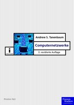 Andrew S. Tanenbaum: Computernetzwerke ( Andrew S. Tanenbaum: Computernetzwerke (