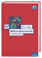 ISBN 9783827370259: Mikroökonomie Robert S. Pindyck David L. Rubinfeld Pearson Studium - Economic VWL Mikroökomie Wirtschaft Volkswirtschaft Managerial Mikroökonomie Mikroökonomik Volkswirtschaft Volkswirtschaftslehre Le