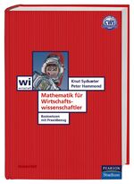 Mathematik für Wirtschaftswissenschaftler – Basiswissen mit Praxisbezug