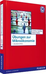 ISBN 9783827372833: Übungen zur Mikroökonomie - Die aufgabenorientierte Prüfungsvorbereitung