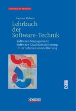 Lehrbuch der Softwaretechnik: Band 2., Software-Management, Software-Qualitätssicherung, Unternehmensmodellierung