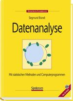 ISBN 9783827401588: Datenanalyse – Mit statistischen Methoden und Computerprogrammen