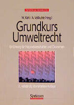 ISBN 9783827402233: Grundkurs Umweltrecht 2.A. – Einführung für Naturwissenschaftler und Ökonomen, 2. Auflage