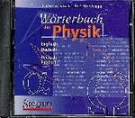 ISBN 9783827402295: Wrterbuch der Physik. CD- ROM. Deutsch- Englisch/ Englisch- Deutsch Windows 98 / Windows Me / Windows 2000 / Windows XP