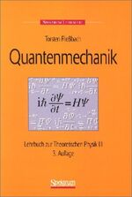 ISBN 9783827409966: Lehrbuch zur theoretischen Physik; Teil: 3., Quantenmechanik