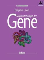 ISBN 9783827413499: Molekularbiologie der Gene