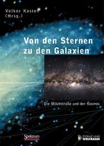 ISBN 9783827413789: Von den Sternen zu den Galaxien