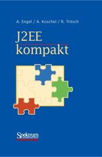 J2EE kompakt - Enterprise Java: Konzepte und Umfeld