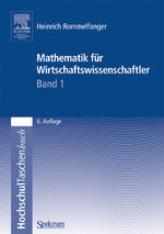 ISBN 9783827414861: Mathematik für Wirtschaftswissenschaftler I