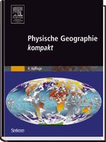 ISBN 9783827415974: Physische Geographie kompakt