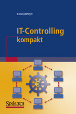 ISBN 9783827416209: IT-Controlling kompakt