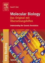 ISBN 9783827416964: Molecular Biology: Das Original mit Übersetzungshilfen - Understanding the Genetic Revolution