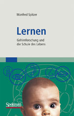 ISBN 9783827417237: Lernen - Gehirnforschung und die Schule des Lebens