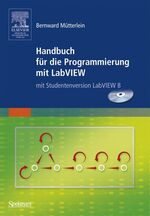 Handbuch für die Programmierung mit LabVIEW - mit Studentenversion LabVIEW 8