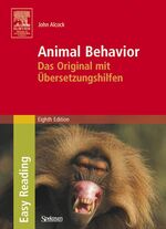 ISBN 9783827417831: Animal Behavior: Das Original mit Übersetzungshilfen. Easy Reading Edition: An Evolutionary Approach Alcock, John