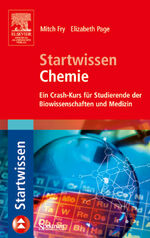 Startwissen Chemie – Ein Crash-Kurs für Studierende der Biowissenschaften und Medizin