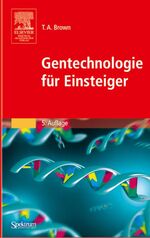 ISBN 9783827418302: Gentechnologie für Einsteiger