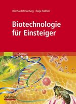 ISBN 9783827420459: Biotechnologie für Einsteiger (German Edition)