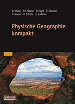 ISBN 9783827420596: Physische Geographie kompakt