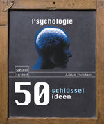 50 Schlüsselideen Psychologie