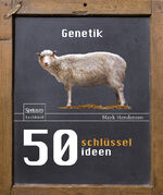 ISBN 9783827423801: 50 Schlüsselideen Genetik