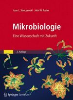 ISBN 9783827429094: Mikrobiologie - Eine Wissenschaft mit Zukunft