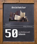 ISBN 9783827430656: 50 Schlüsselideen Architektur