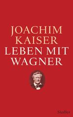 ISBN 9783827500281: Leben mit Wagner