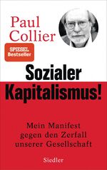 ISBN 9783827501219: Sozialer Kapitalismus! - Mein Manifest gegen den Zerfall unserer Gesellschaft - Mit einem exklusiven Vorwort für die deutsche Ausgabe