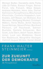 ISBN 9783827501615: Zur Zukunft der Demokratie - 36 Perspektiven