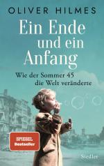Ein Ende und ein Anfang – Wie der Sommer 45 die Welt veränderte