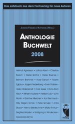 Anthologie Buchwelt 2008 – Das Jahrbuch aus dem Fachverlag für neue Autoren