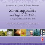 ISBN 9783828030688: Sonntagsgebete und begleitende Bilder im liturgischen Jahreskreis C (2012-2013) - Preghiere domenicali e immagini per l'anno liturgico C (2012-2013)