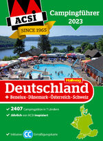 ISBN 9783828310407: ACSI Campingführer Deutschland 2023 - + Benelux-Dänemark-Österreich-Schweiz. Inkl. ACSI CampingCard Ermässigungskarte