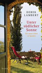 Derek Lambert: Unter südlicher Sonne : e