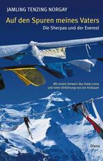 ISBN 9783828450431: Auf den Spuren meines Vaters - Die Sherpas und der Everest