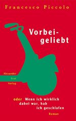 ISBN 9783828600980: Vorbeigeliebt