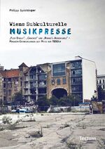 ISBN 9783828822863: Wiens subkulturelle Musikpresse - "Flex Digest", "Cracked" und "Rokko's Adventures" - Magazin-Entwicklungen seit Mitte der 1990er Jahre