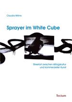 Claudia Willms: Sprayer im White Cube