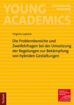 ISBN 9783828849631: Die Problembereiche und Zweifelsfragen bei der Umsetzung der Regelungen zur Bekämpfung von hybriden Gestaltungen